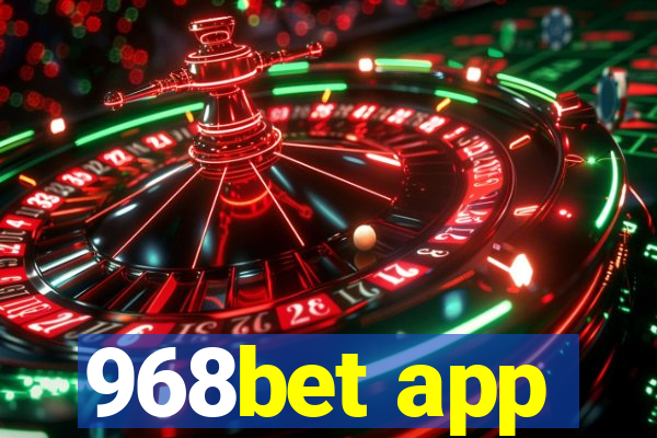 968bet app